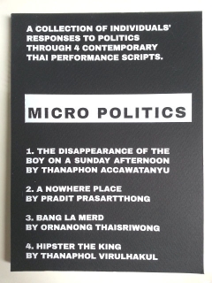 Micro-politics-แรงสะท้อนของปัจเจกต่อแรงกระทบทางการเมืองผ่านบทละครเวทีและการแสดงร่วมสมั